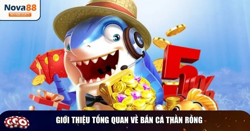 Tham gia bắn cá thần rồng cùng nhiều trải nghiệm thú vị